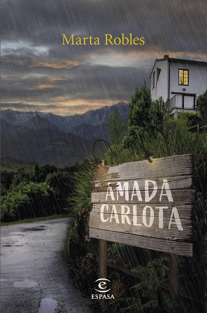 Portada de Amada Carlota, de Marta Robles