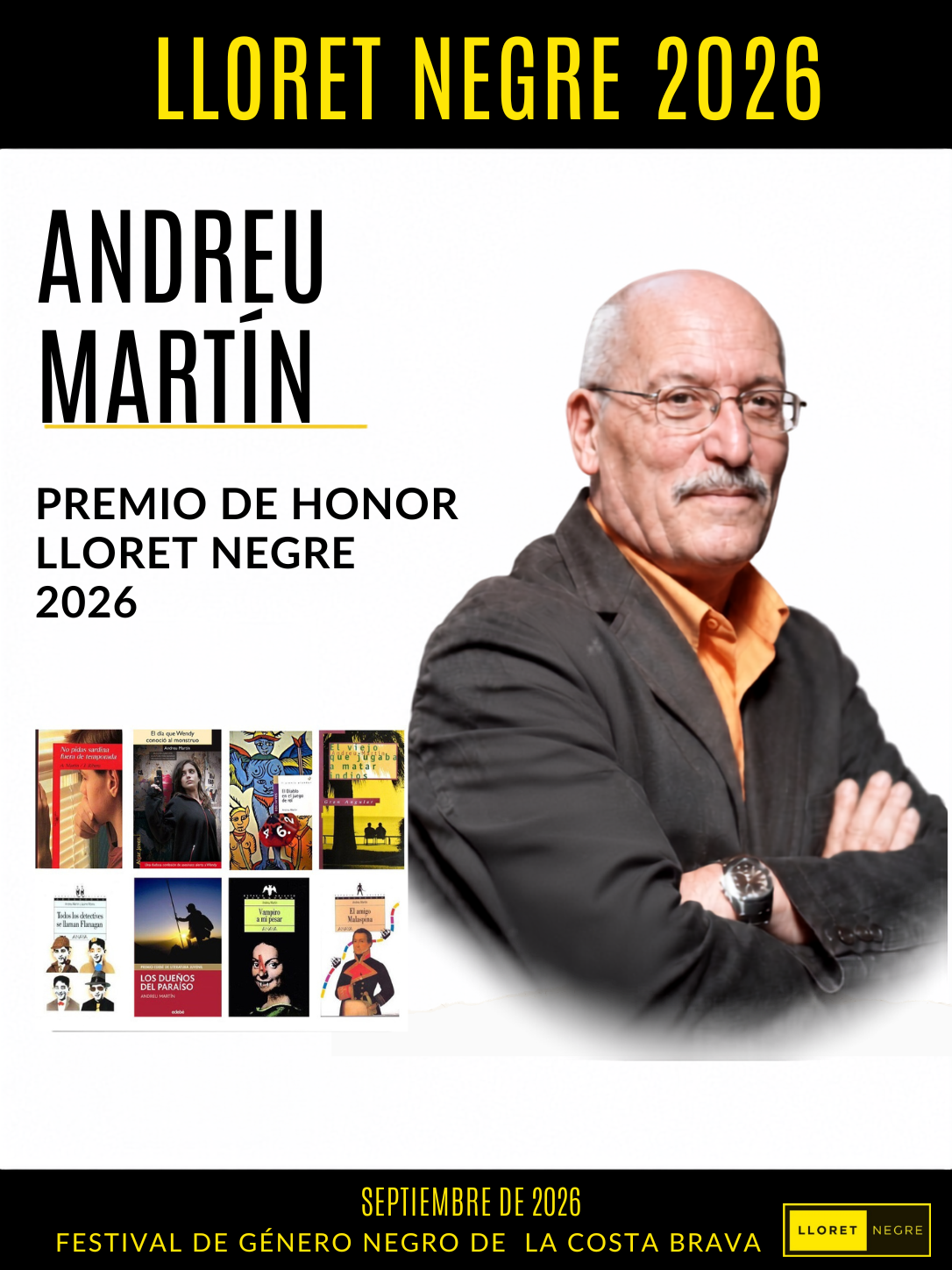 Andreu Martín, Premio de Honor Lloret Negre 2026